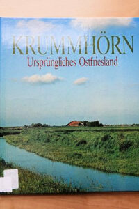 Krummh?rn, Urspr?ngliches Ostfriesland